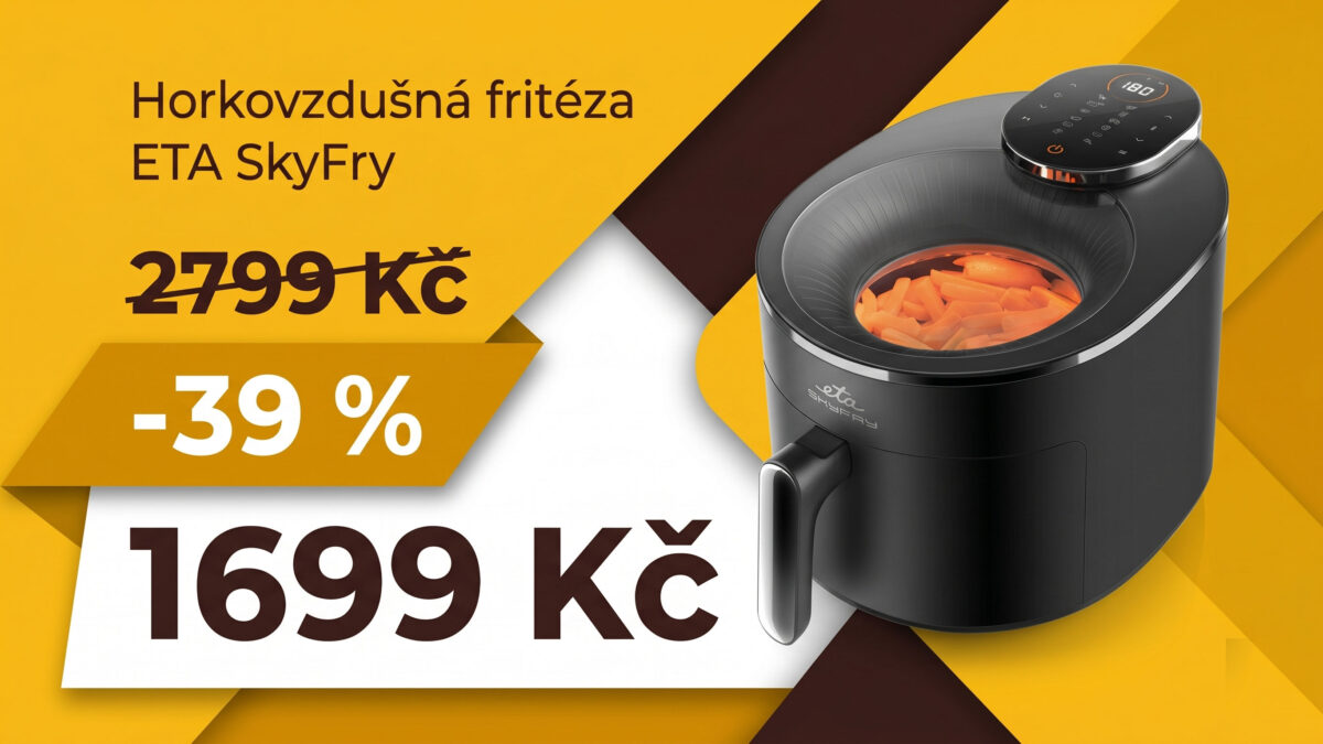 Horkovzdušná fritéza ETA SkyFry zlevnila o 39 %. Za 1699 Kč můžete smažit zdravě a chutně
