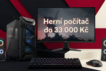 Postavili jsme herní počítač s cenou do 33 000 Kč i s klávesnicí, myší a 27" monitorem