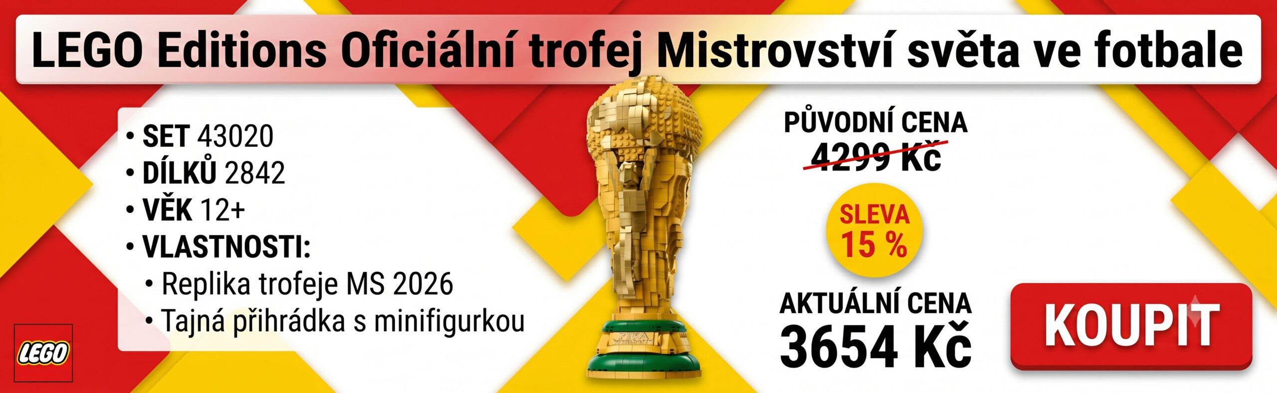 LEGO Editions Oficiální trofej Mistrovství světa ve fotbale LEGO Editions Oficiální trofej Mistrovství světa ve fotbale